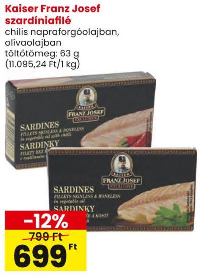 Franz Josef Kaiser Franz Josef szardíniafilé