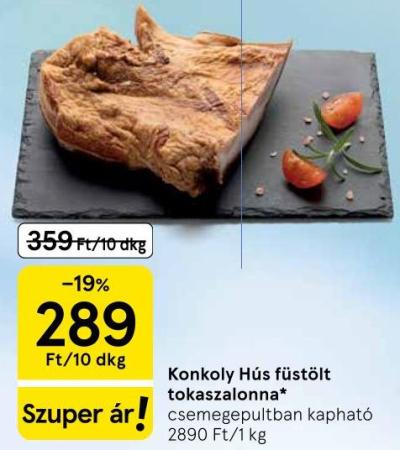 Konkoly Hús füstölt tokaszalonna