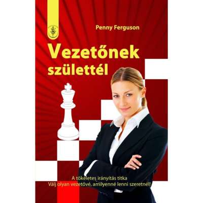 Penny Ferguson - Vezetőnek születtél