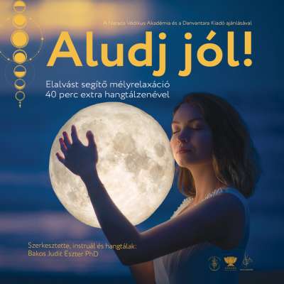 Dr. Bakos Judit Eszter – Virinchi mantraSOUND: Aludj jól! | Elalvást segítő mélyrelaxáció 40 perc extra hangtálzenével MP3