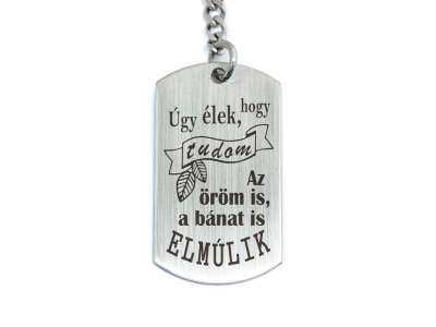 Úgy élek hogy tudom acél medálos kulcstartó