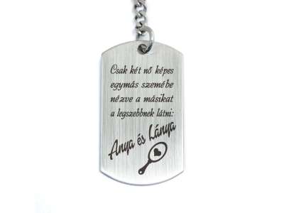 Anya és lánya a legszebb acél medálos kulcstartó