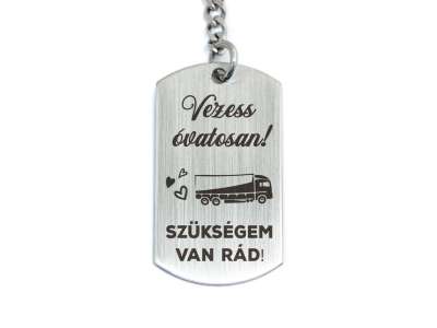 Vezess óvatosan kamiont acél medálos kulcstartó
