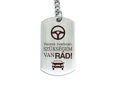 Vezess óvatosan acél medálos kulcstartó