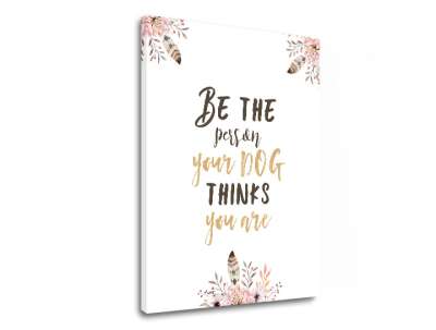 Wall art szöveggel Légy a személy