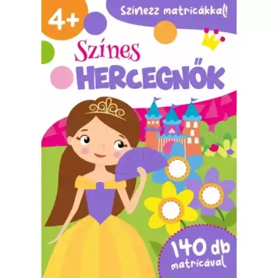 Színes hercegnők foglalkoztató füzet 140 db matricával - 1 db