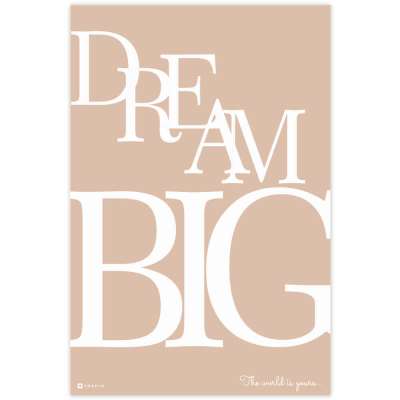DREAM BIG kép saját szöveggel