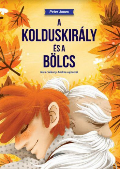 A Kolduskirály és a Bölcs