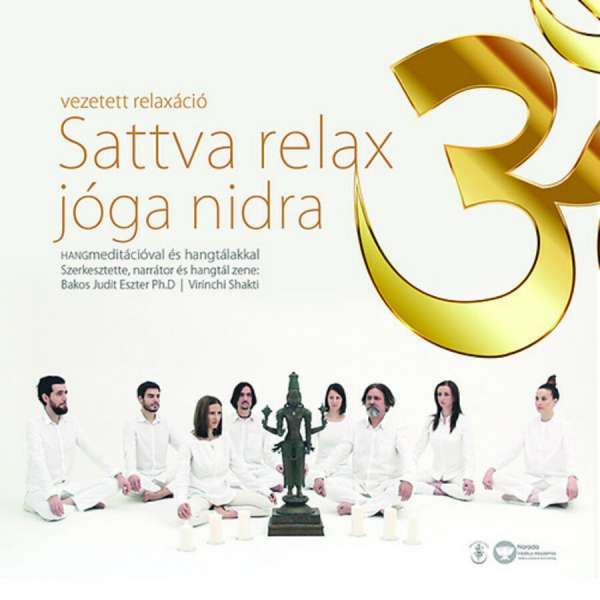 Virinchi Shakti: Sattva relax jóga nidra - Vezetett relaxáció Hangmeditációval és hangtálakkal (CD)