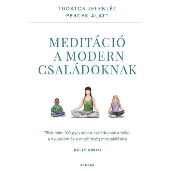 Meditáció a modern családoknak