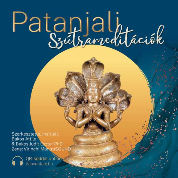 Dr. Bakos Judit Eszter - Bakos Attila: Patanjali Szútrameditációk MP3