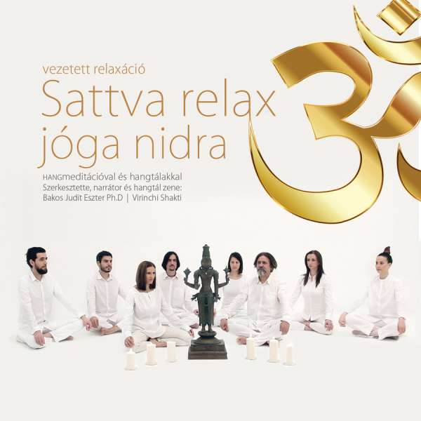 Dr. Bakos Judit Eszter – Virinchi mantraSOUND: Sattva relax jóga nidra | vezetett relaxáció hangtálakkal MP3