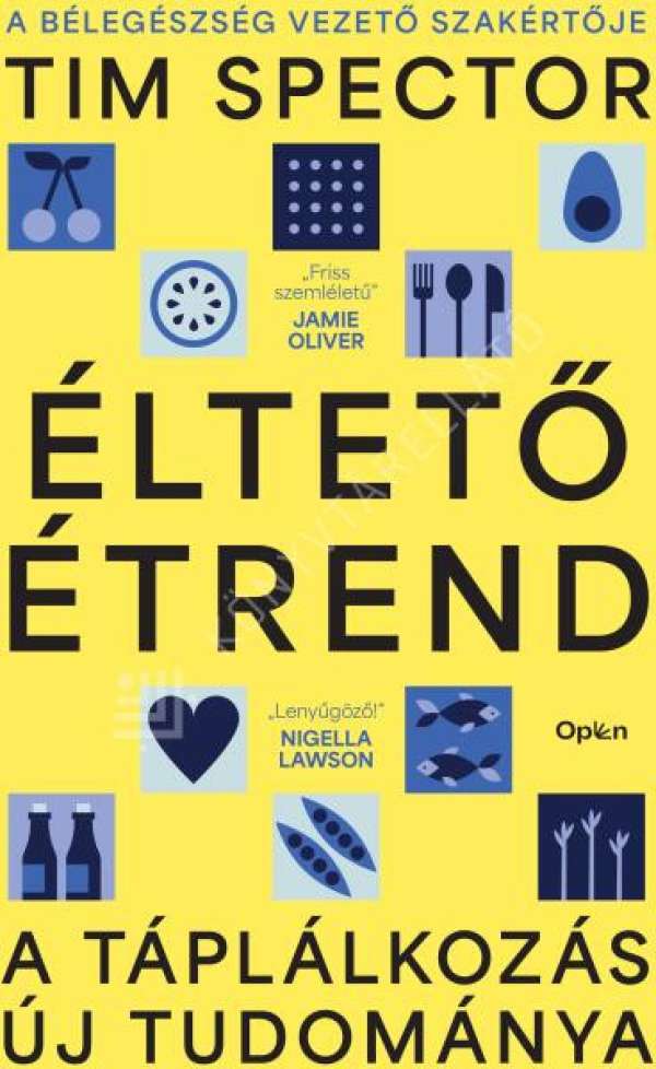 Éltető étrend - A táplálkozás új tudománya