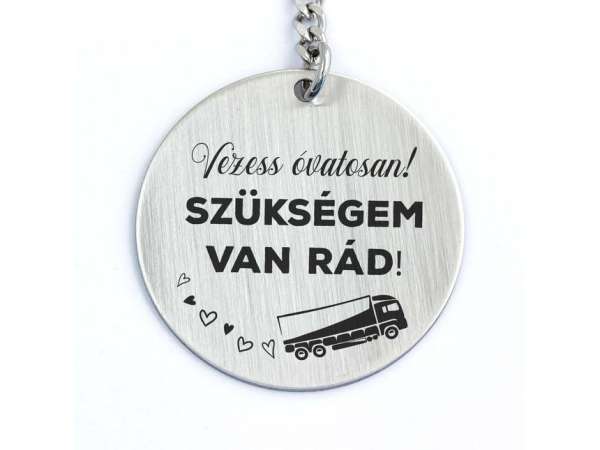 Vezess óvatosan acél medálos kulcstartó