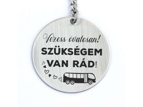 Vezess óvatosan acél medálos kulcstartó