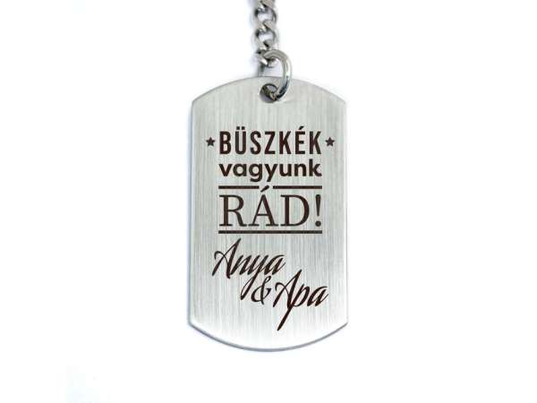 Büszkék vagyunk rád acél medálos kulcstartó