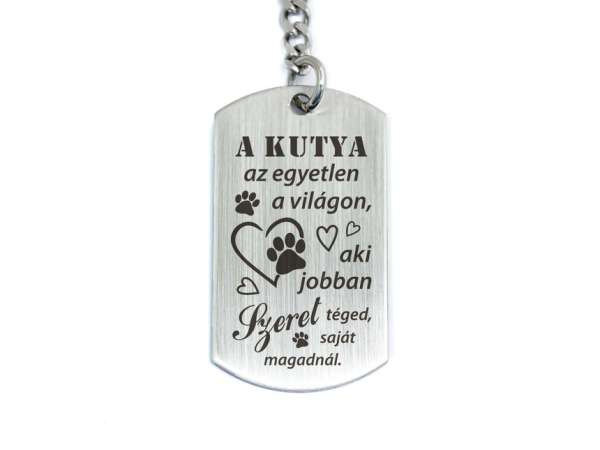 A kutya az egyetlen a világon acél medálos kulcstartó