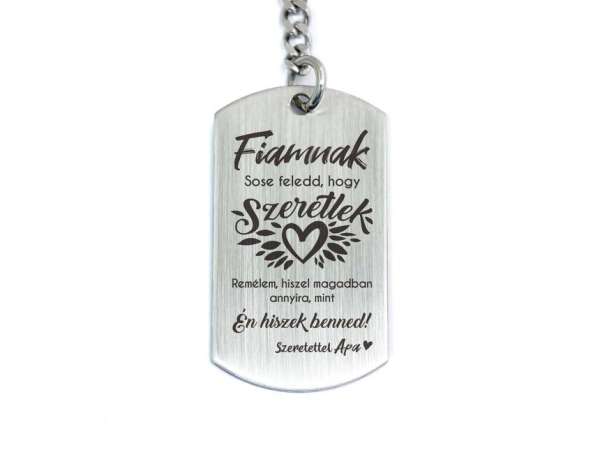 Hiszek benned fiam apa acél medálos kulcstartó