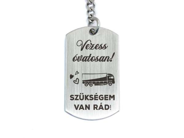 Vezess óvatosan kamiont acél medálos kulcstartó