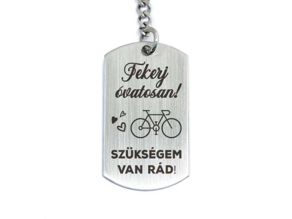 Tekerj óvatosan biciklivel acél medálos kulcstartó