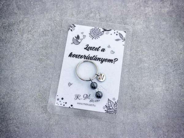 Leszel a koszorúslányom kulcstartó hematittal