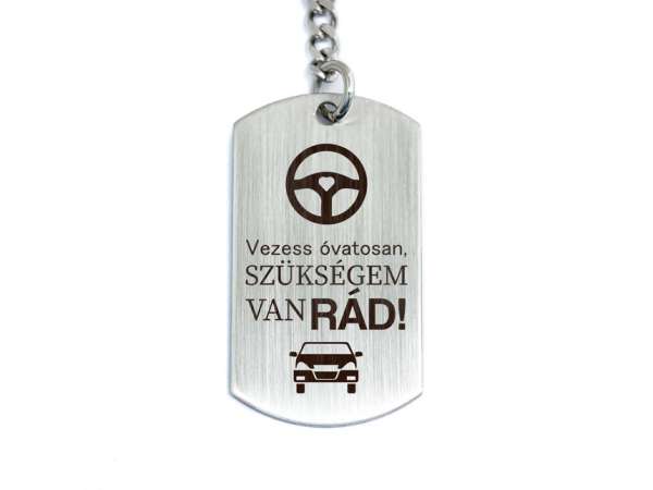 Vezess óvatosan acél medálos kulcstartó