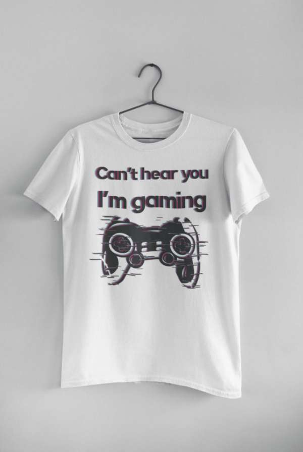 Can't hear you I'm gaming fehér póló 2