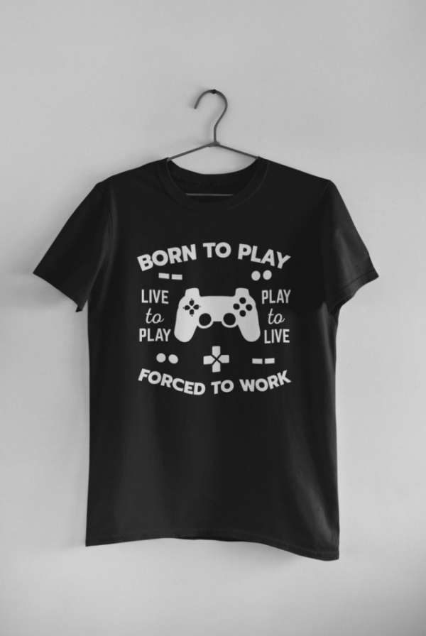 Born to play. Forced to work fekete póló