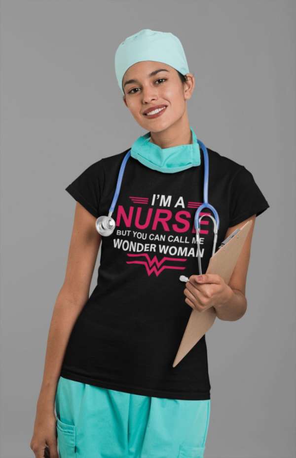 I'm a nurse but you can call me wonder woman fekete póló
