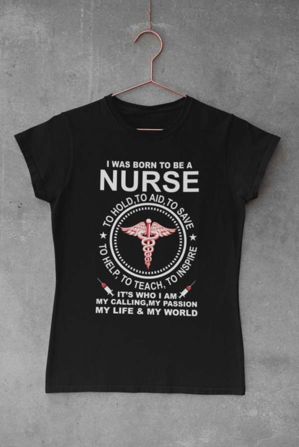 I was born to be a nurse fekete póló