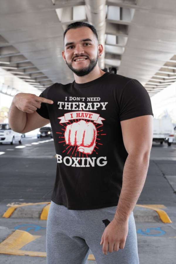 I don't need therapy I have boxing fekete póló