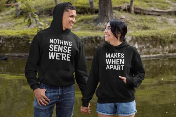 Nothing sense We're makes when apart páros pulóver - fekete színben