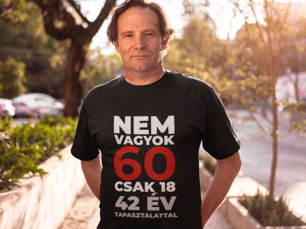NEM VAGYOK 60 CSAK 18 fekete PÓLÓ