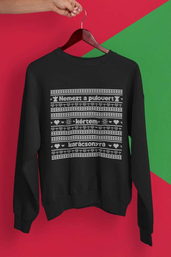 Karácsonyi pulóver fekete - Nem ezt kértem