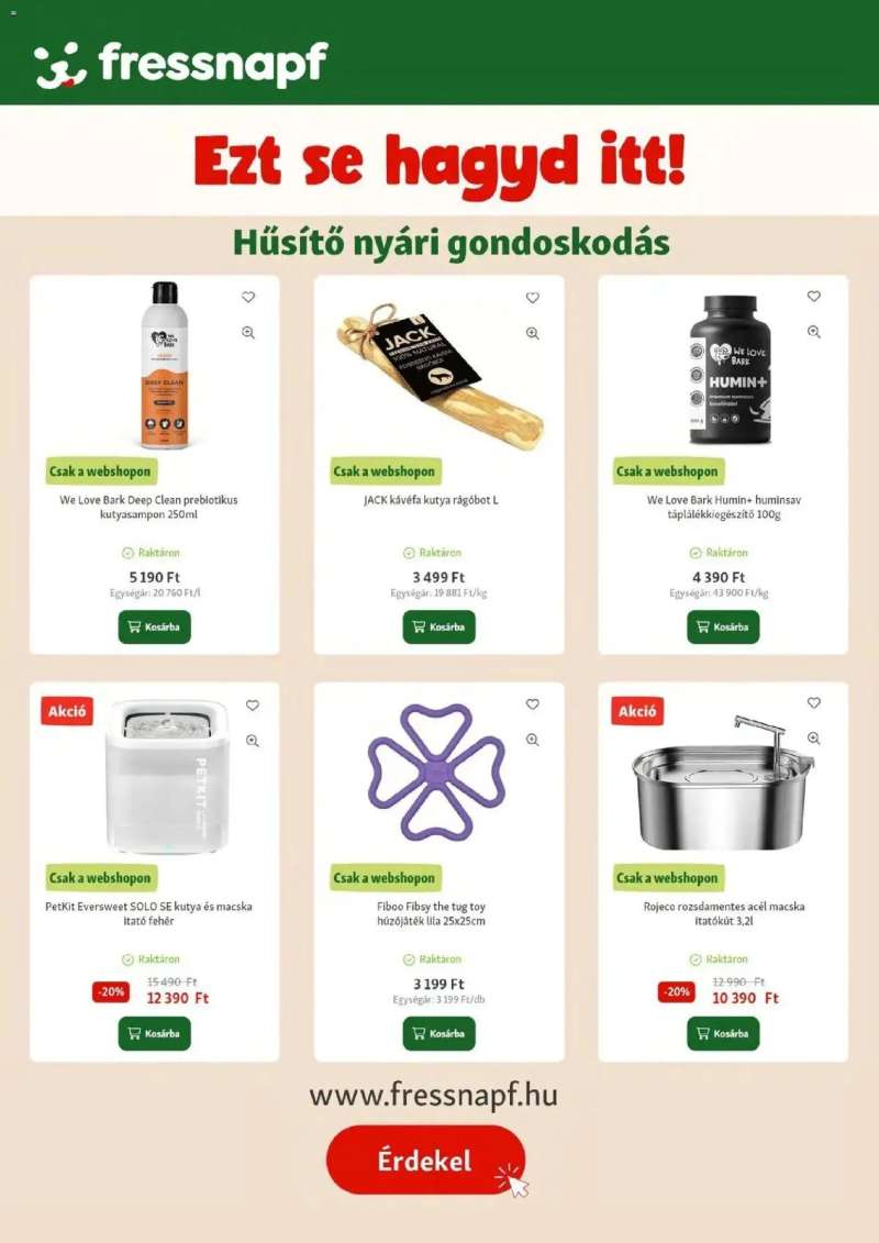 Fressnapf Fressnapf újság érvényessége 2026.07.08-ig 17 oldal